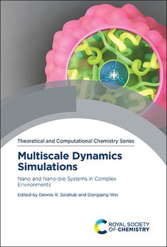 portada Multiscale Dynamics Simulations: Nano and Nano-Bio Systems in Complex Environments (en Inglés)