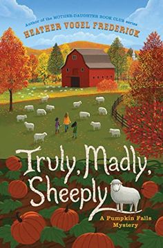 portada Truly, Madly, Sheeply (a Pumpkin Falls Mystery) (en Inglés)