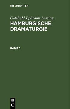 portada Gotthold Ephraim Lessing: Hamburgische Dramaturgie. Band 1 (en Alemán)