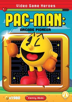 portada Pac-Man: Arcade Pioneer (in English)