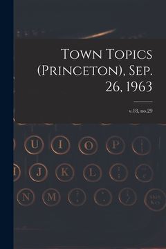 portada Town Topics (Princeton), Sep. 26, 1963; v.18, no.29 (in English)