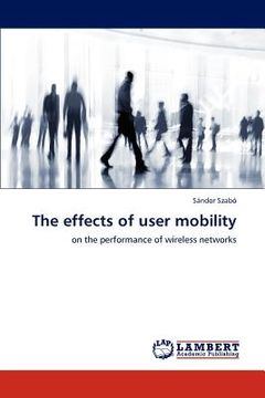 portada the effects of user mobility (en Inglés)