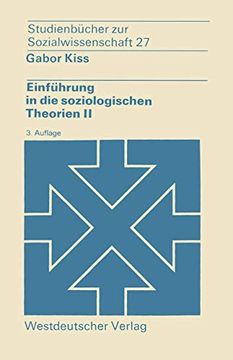 portada Einführung in die Soziologischen Theorien ii: Vergleichende Analyse Soziologischer Hauptrichtungen (in German)