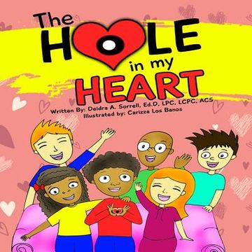 portada The Hole in My Heart (en Inglés)