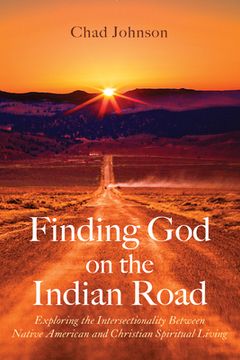 portada Finding God on the Indian Road (en Inglés)