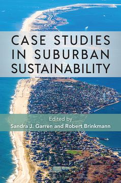 portada Case Studies in Suburban Sustainability (en Inglés)