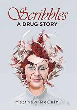 portada Scribbles: A Drug Story (en Inglés)