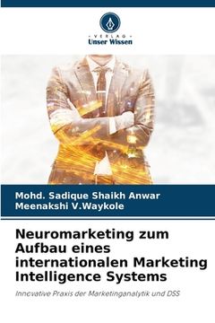 portada Neuromarketing zum Aufbau eines internationalen Marketing Intelligence Systems (en Alemán)