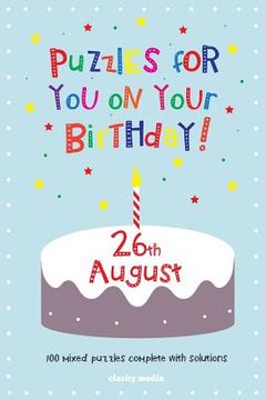 portada Puzzles for you on your Birthday - 26th August (en Inglés)