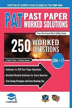 portada Pat Past Paper Worked Solutions: Detailed Step-By-Step Explanations for Over 250 Questions, Includes all Past Past Papers 2006 - 2017, Physics Aptitude Test, Uniadmissions 