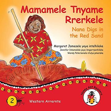 portada Mamamele Tnyame Rrerkele - Nana Digs in the red Sand (en Australian Languages)