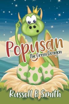 portada Popysan The Green Dragon: The mystery of the stone eggs. (in English)