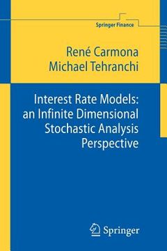 portada interest rate models: an infinite dimensional stochastic analysis perspective (en Inglés)