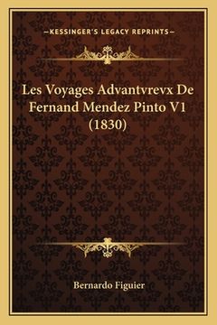 portada Les Voyages Advantvrevx De Fernand Mendez Pinto V1 (1830) (en Francés)