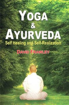 portada Yoga and Ayurveda: Self-Healing and Self-Realization (en Inglés)