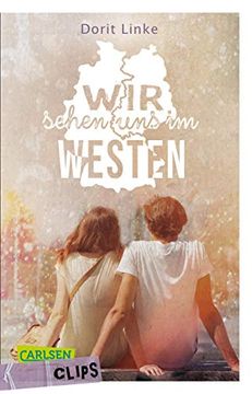 portada Carlsen Clips: Wir Sehen uns im Westen (in German)