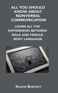 portada All You Should Know about Nonverbal Communication: Learn All the Differences Between Male and Female Body Language (in English)