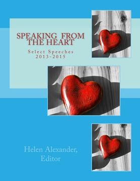 portada Speaking from the Heart: Select Speeches 2013-2015 (en Inglés)