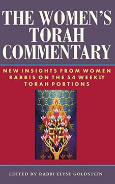 portada The Women's Torah Commentary: New Insights From Women Rabbis on the 54 Weekly Torah Portions (en Inglés)