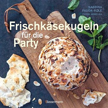 portada Frischkäsekugeln für die Party - (in German)