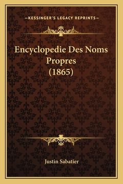 portada Encyclopedie Des Noms Propres (1865) (en Francés)