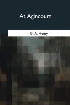 portada At Agincourt (in English)