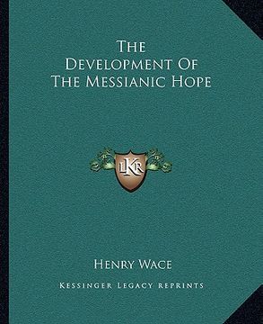 portada the development of the messianic hope (in English)