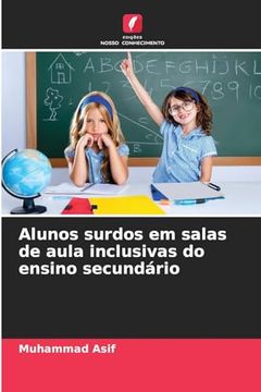 portada Alunos Surdos em Salas de Aula Inclusivas do Ensino Secundário (en Portugués)