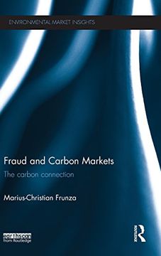 portada Fraud and Carbon Markets: The Carbon Connection (Environmental Market Insights) (en Inglés)