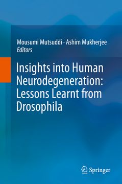 portada Insights Into Human Neurodegeneration: Lessons Learnt from Drosophila (en Inglés)