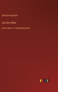 portada Auf der Höhe: Erster Band - in Großdruckschrift (en Alemán)