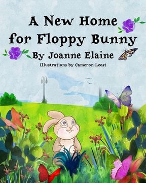 portada A New Home for Floppy Bunny (en Inglés)