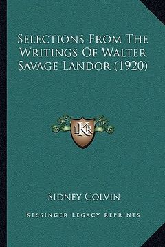 portada selections from the writings of walter savage landor (1920)
