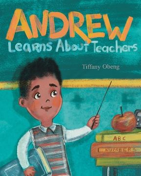 portada Andrew Learns about Teachers (en Inglés)