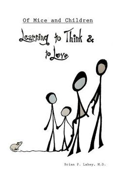portada Of Mice and Children: Learning to Think & to Love (en Inglés)
