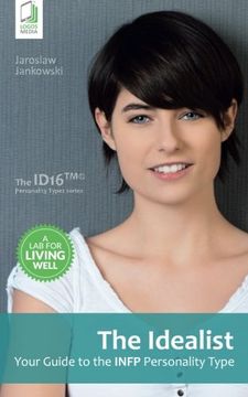portada The Idealist: Your Guide to the INFP Personality Type