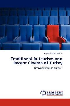 portada traditional auteurism and recent cinema of turkey (en Inglés)