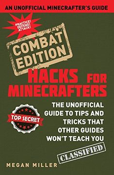 portada Hacks for Minecrafters: Combat Edition: The Unofficial Guide to Tips and Tricks That Other Guides Won't Teach you (Unofficial Minecrafters Hacks) (in English)