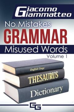 portada No Mistakes Grammar, Volume I: Misused Words: Volume 1