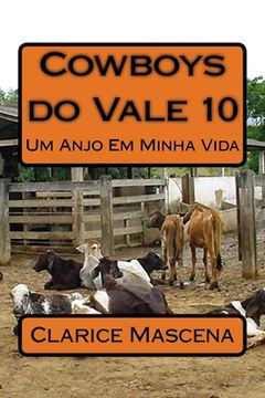 portada Cowboys do Vale 10 - Um Anjo Em Minha Vida: Um Anjo EM Minha Vida (en Portugués)
