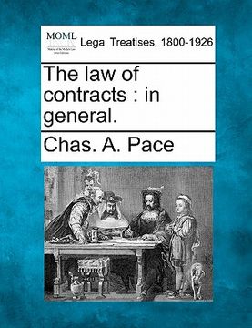 portada the law of contracts: in general. (en Inglés)