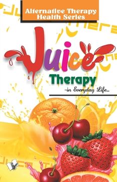 portada Juice Therapy (en Inglés)