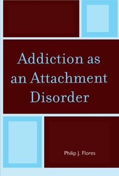 portada Addiction as an Attachment Disorder