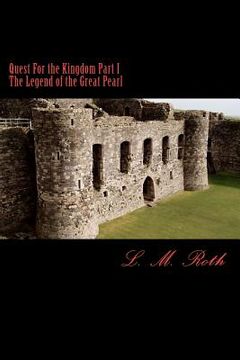 portada quest for the kingdom part i the legend of the great pearl (en Inglés)