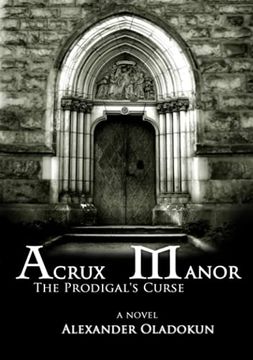 portada Acrux Manor: The Prodigal'S Curse (en Inglés)