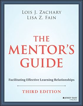 portada The Mentor'S Guide: Facilitating Effective Learning Relationships