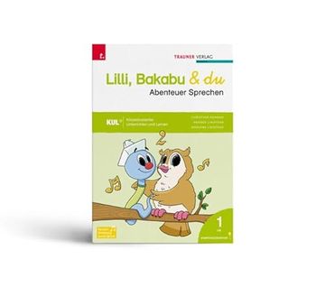 portada Lilli, Bakabu & Du - Abenteuer Sprechen/Abenteuer Sätze Bauen (Zweiteilig) (en Alemán)