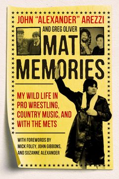 portada Mat Memories: My Wild Life in pro Wrestling, Country Music, and With the Mets (in English)