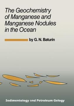 portada The Geochemistry of Manganese and Manganese Nodules in the Ocean (en Inglés)