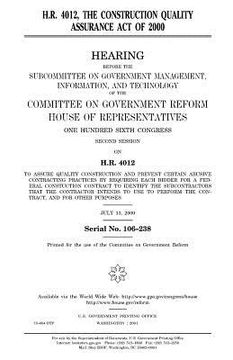 portada H.R. 4012, the Construction Quality Assurance Act of 2000